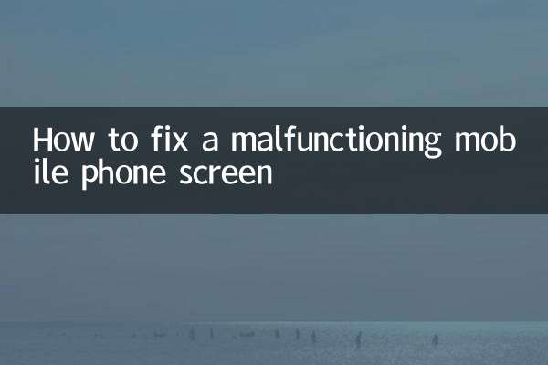 How to fix a malfunctioning mobile phone screen