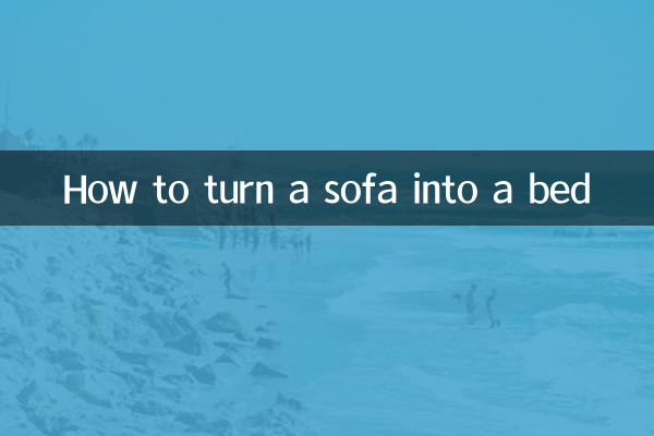 How to turn a sofa into a bed