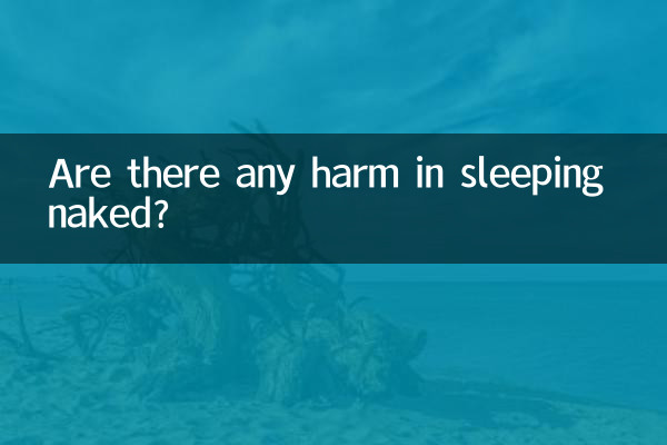 Are there any harm in sleeping naked?