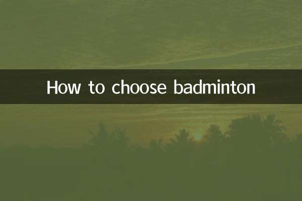 Come scegliere il badminton