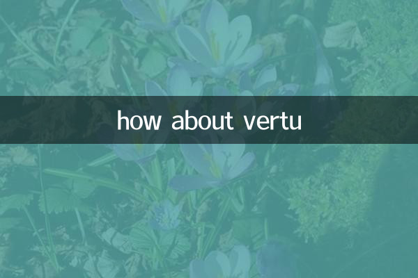 how about vertu