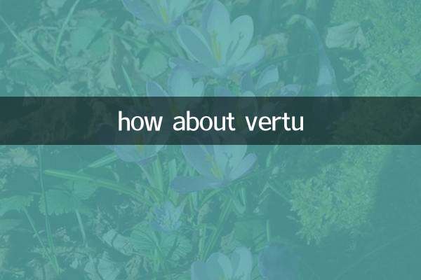 how about vertu