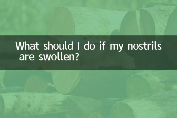 What should I do if my nostrils are swollen?