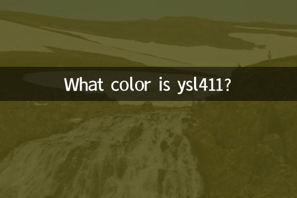 Welche Farbe hat ysl411?