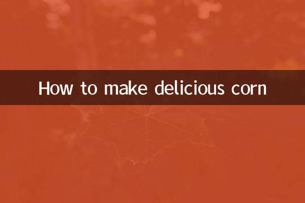 Cómo hacer maíz delicioso