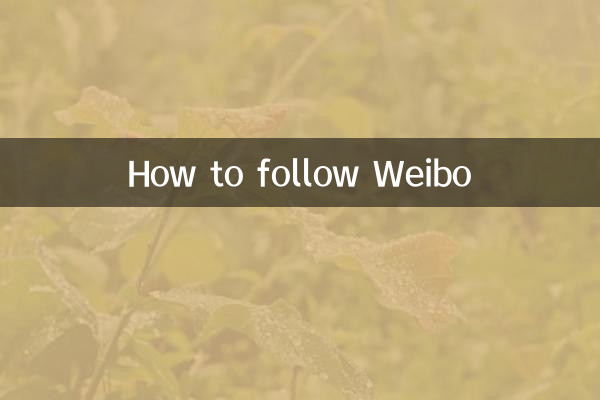 How to follow Weibo