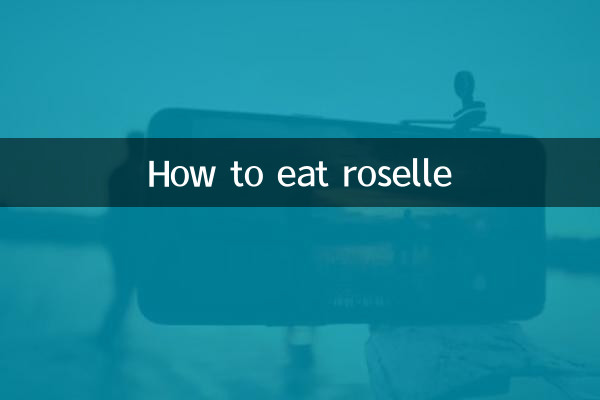 Comment manger de la roselle
