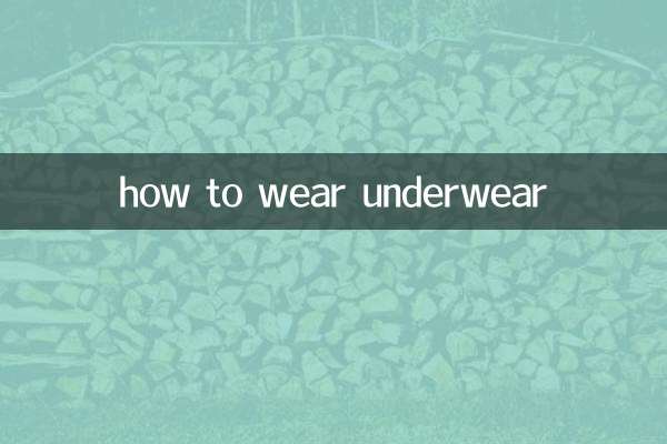 comment porter des sous-vêtements
