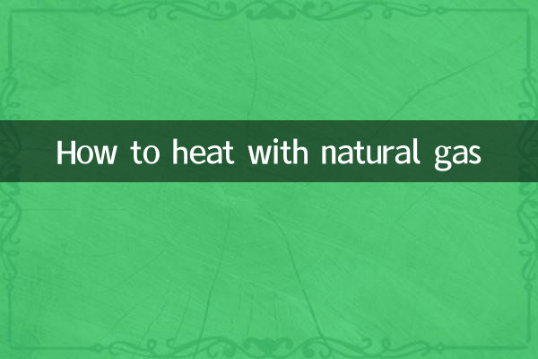 Come riscaldare con il gas naturale