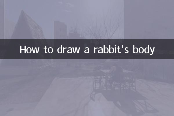 Comment dessiner le corps d'un lapin