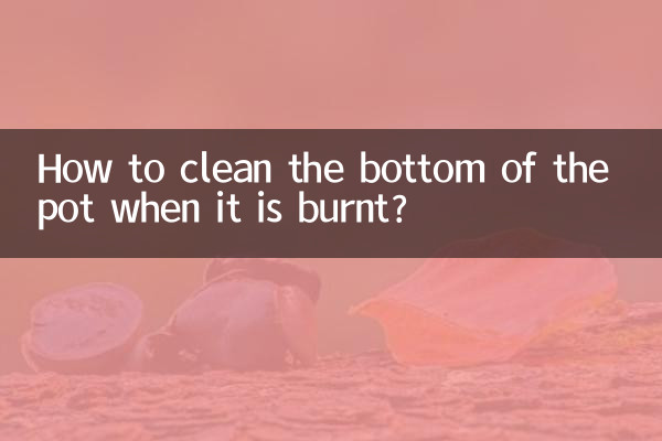 How to clean the bottom of the pot when it is burnt?