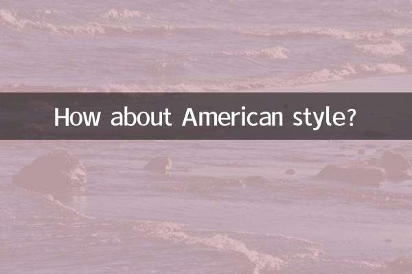 Et le style américain ?