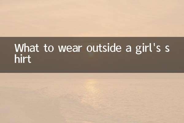 Que porter en dehors de la chemise d'une fille