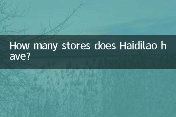 Quantas lojas Haidilao tem?