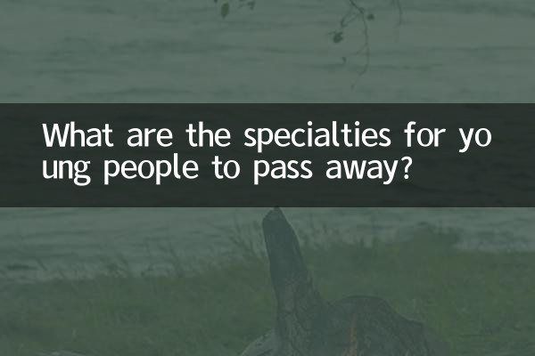 What are the specialties for young people to pass away?
