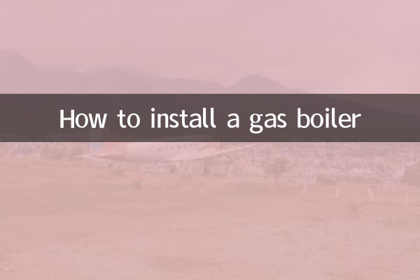 How to install a gas boiler
