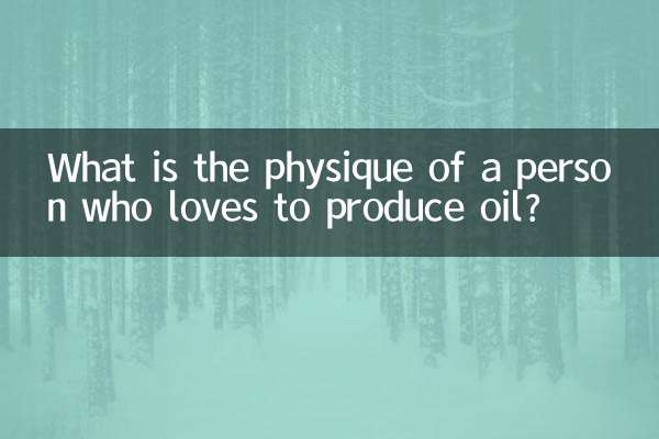 Welchen Körperbau hat ein Mensch, der gerne Öl produziert?