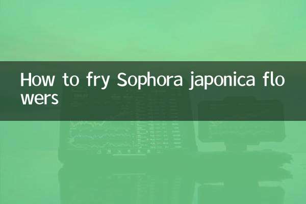 How to fry Sophora japonica flowers