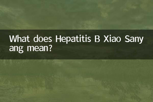Cosa significa Epatite B Xiao Sanyang?