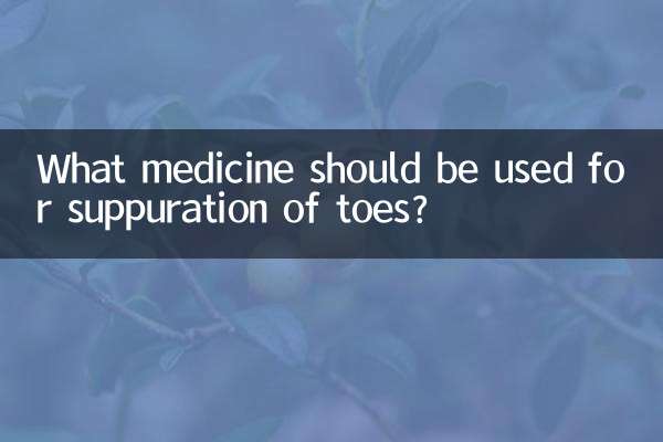 Quel médicament faut-il utiliser en cas de suppuration des orteils ?