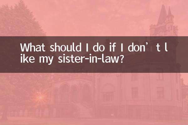 Was soll ich tun, wenn ich meine Schwägerin nicht mag?