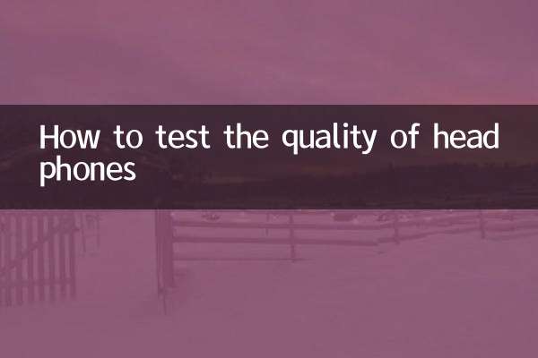 How to test the quality of headphones
