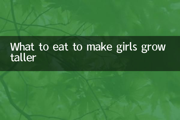 What to eat to make girls grow taller