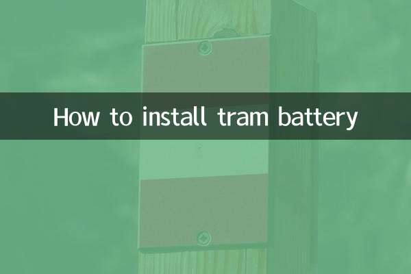 Comment installer la batterie du tramway