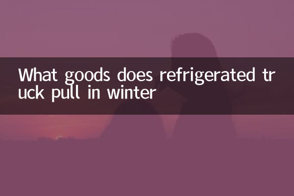 Welche Waren zieht Kühlwagen im Winter an