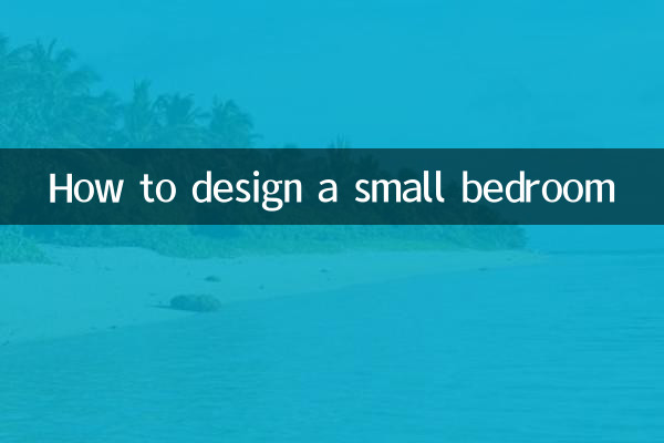 Comment concevoir une petite chambre