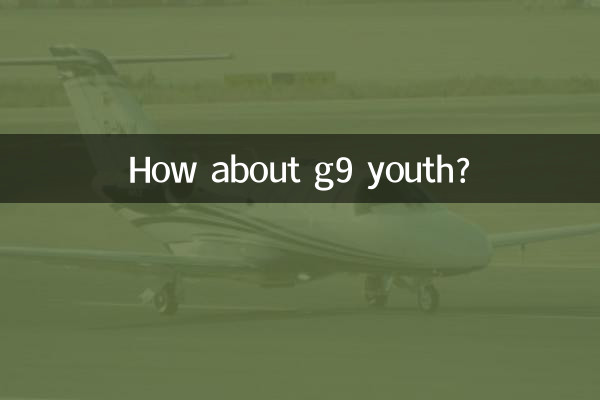 How about g9 youth?