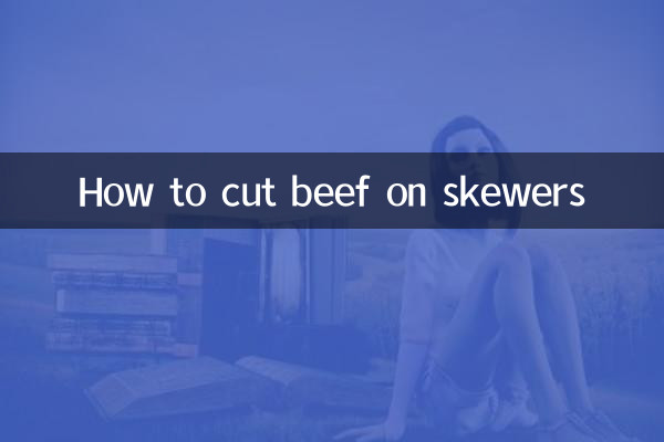 نحوه بریدن گوشت گاو روی سیخ