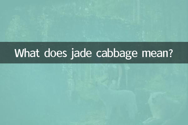 ¿Qué significa repollo de jade?