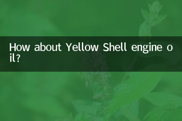 How about Yellow Shell engine oil?