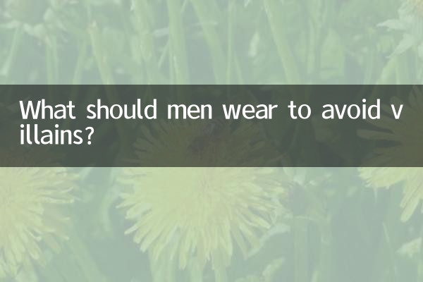 What should men wear to avoid villains?