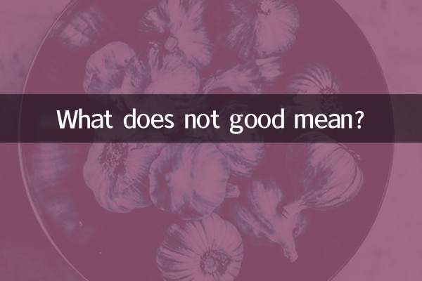 अच्छा नहीं का क्या मतलब है?