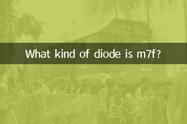 What kind of diode is m7f?