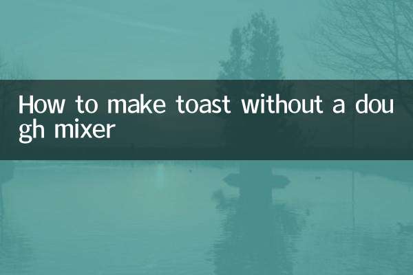 Wie man Toast ohne Teigmixer macht