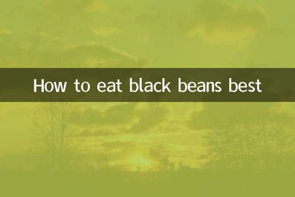 Comment manger le mieux les haricots noirs
