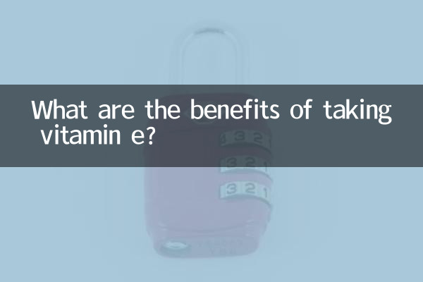 Quais são os benefícios de tomar vitamina E?