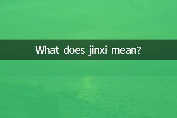 Cosa significa Jinxi?
