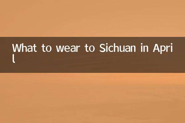What to wear to Sichuan in April