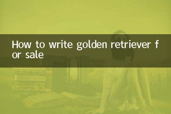 Come scrivere Golden Retriever in vendita