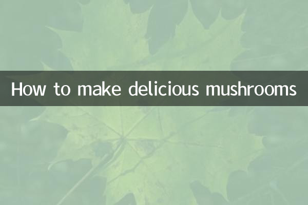 Cómo hacer deliciosos champiñones