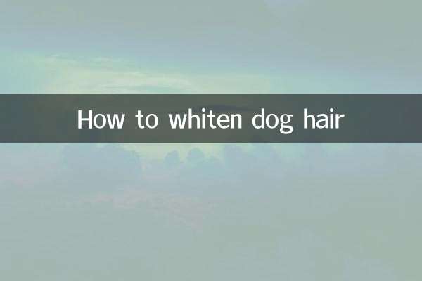 How to whiten dog hair