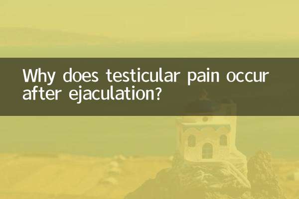 Por que ocorre dor testicular após a ejaculação?