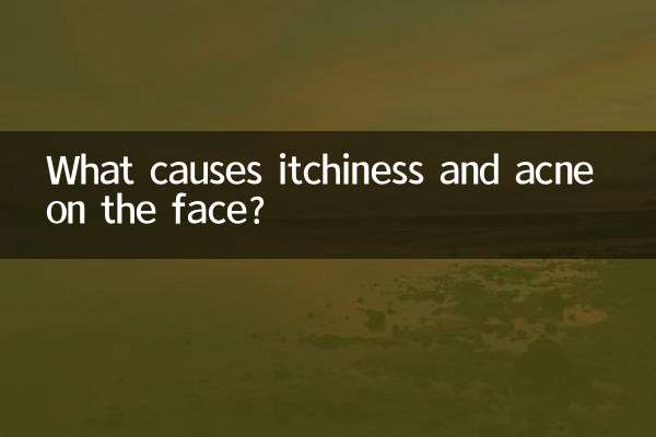 What causes itchiness and acne on the face?