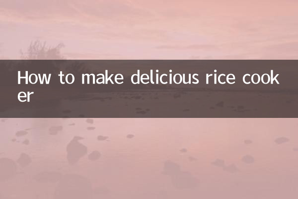 How to make delicious rice cooker