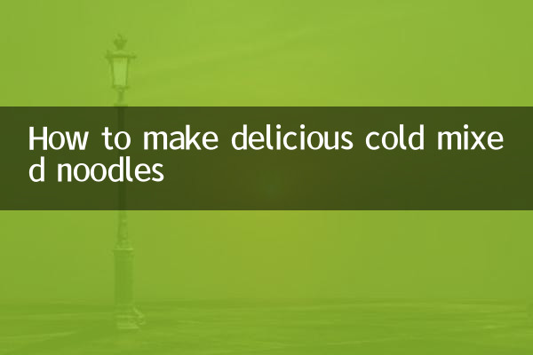 How to make delicious cold mixed noodles