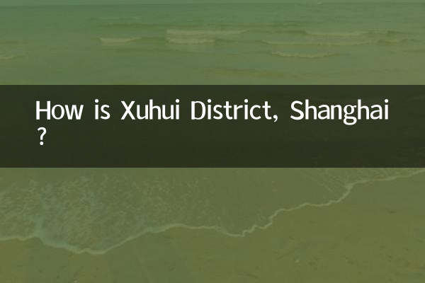 Comment est le district de Xuhui, Shanghai?